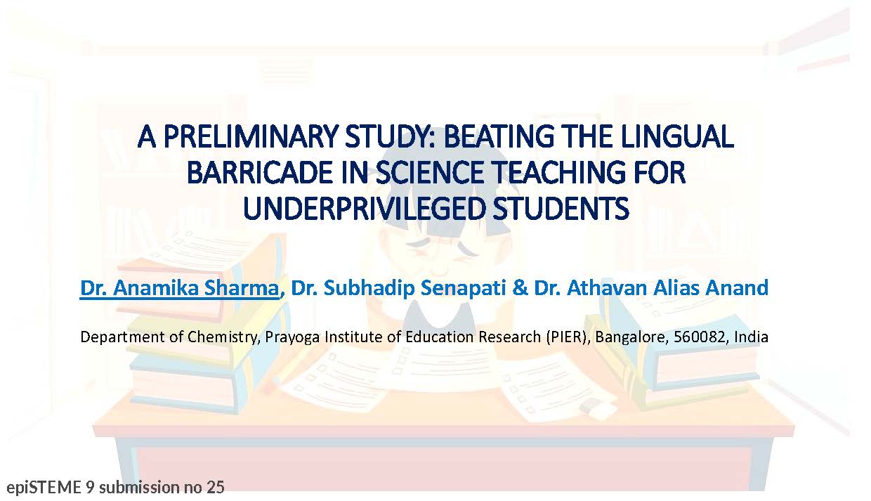 A Preliminary Study: Beating The Lingual Barricade in Science Teaching for Underprivileged Students