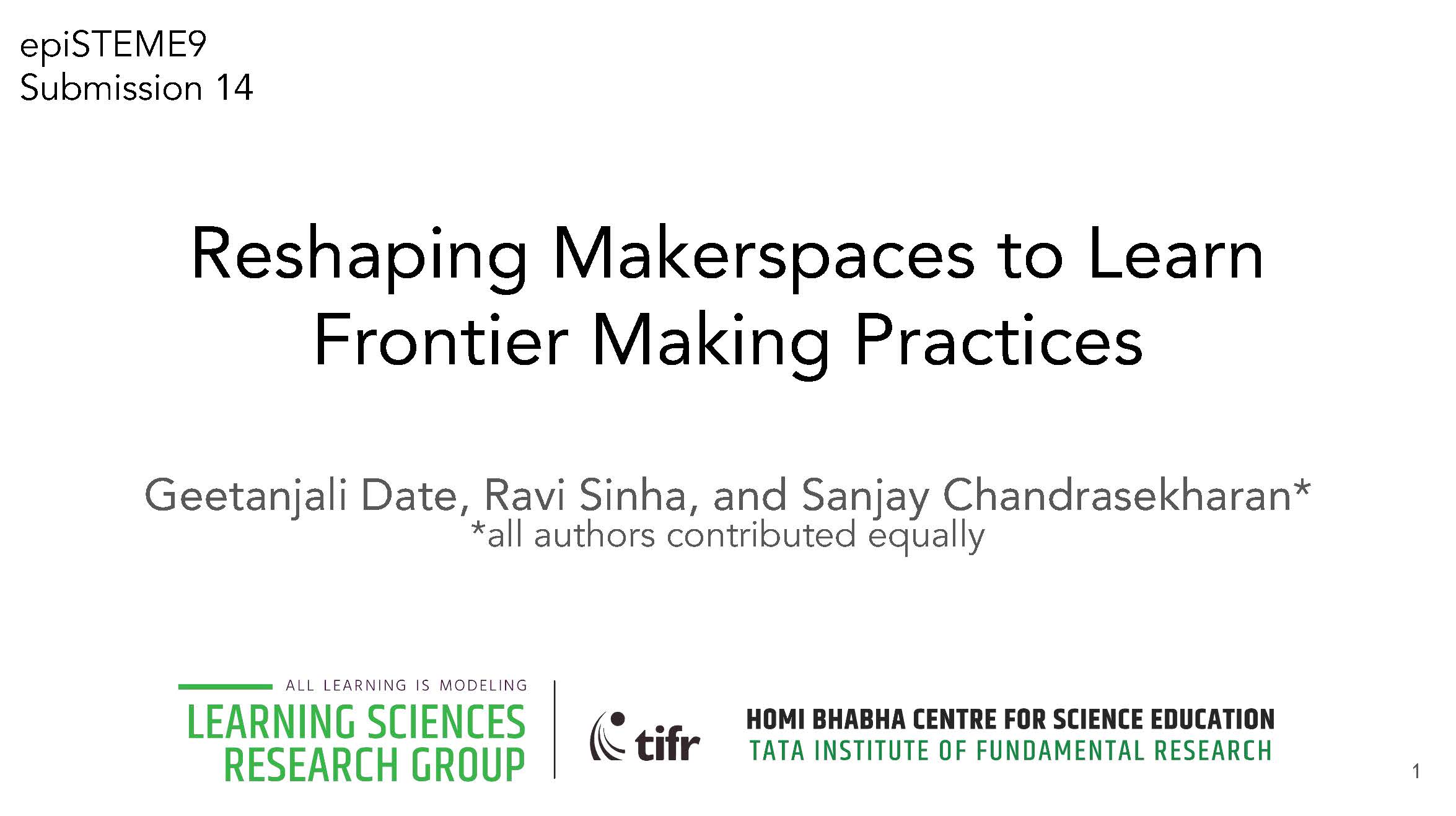Reshaping Makerspaces to Learn Frontier Making Practices